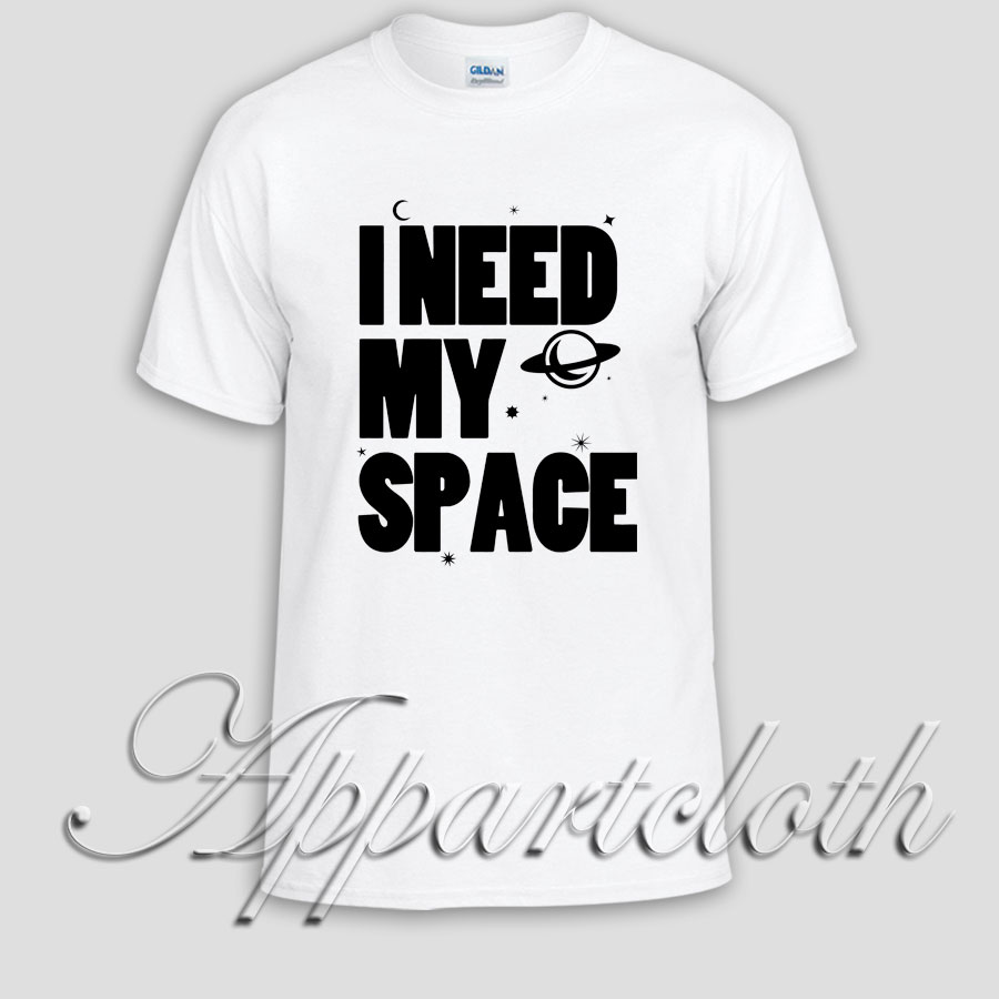 i need space tshirt