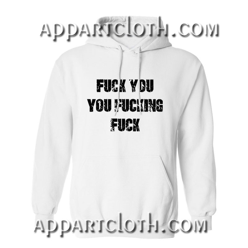 Fuck You You Fucking Fuck T Shirt Size S M L Xl 2xl