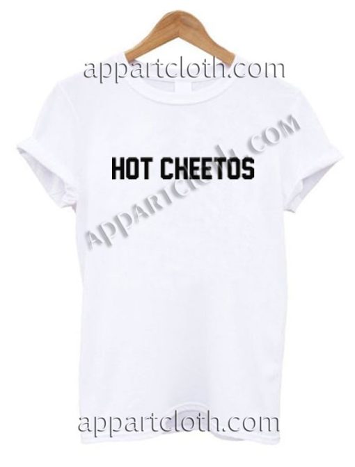 Hot Cheetos Funny Shirts