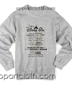 I Am A Disney Girl Quotes Unisex Sweatshirts