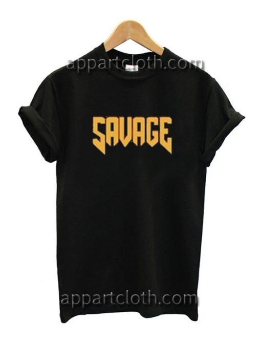 Savage Black Funny Shirts