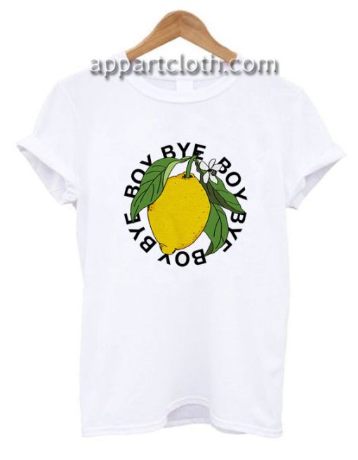 Bye Boy lemonade Funny Shirts