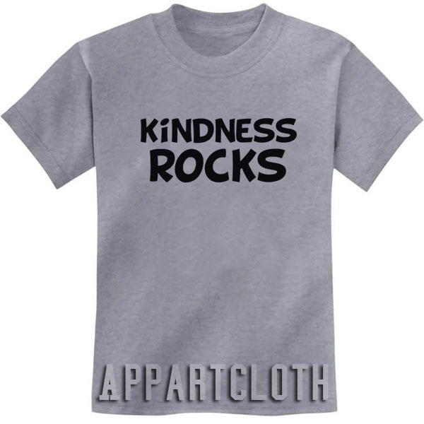 Kindness Rocks Funny Shirts Size XS,S,M,L,XL,2XL - appartcloth