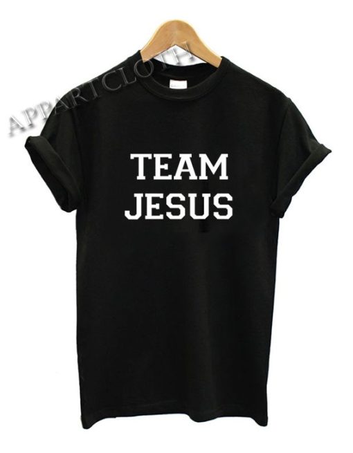 Team Jesus Funny Shirts