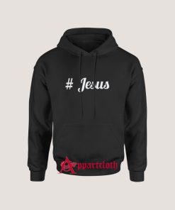 Hashtag Jesus Hoodies