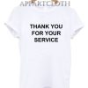 Thank You For Your Service T-Shirt