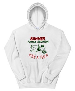 Bohner Family Reunion Pitch A Tent Agatha Harkness Hoodie