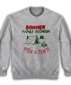 Bohner Family Reunion Pitch A Tent Agatha Harkness Sweatshirt